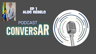 ALDO REBELO  PodConversAR  Ep 01 [upl. by Juakn]