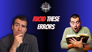 Common Bible Study Errors and Tips to Avoid Them [upl. by Malonis]