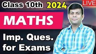 Important Questions in Maths for 2024 Exams Class 10th Mathematics  Revision amp Doubts Solving [upl. by Nessy521]