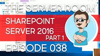 SharePoint Server 2016  Installation and Configuration  TSR 038 [upl. by Pernas]