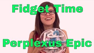 Fidget Time Review  Perplexus Epic [upl. by Alhsa831]