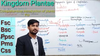 91 Kingdom plantae  Plants introduction for Fsc Bsc PPSC PMS and CSS [upl. by Nnylatsirk691]