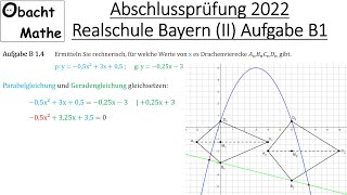 Abschlussprüfung Mathe 2022 Realschule Bayern Gruppe 23  Aufgabe B1 vorgerechnet  ObachtMathe [upl. by Aneryc]