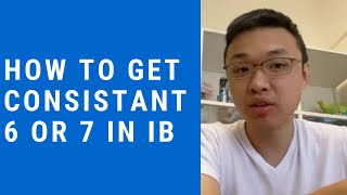 How to get consistent IB Level 6 or 7 The IB Student Show [upl. by Audres175]