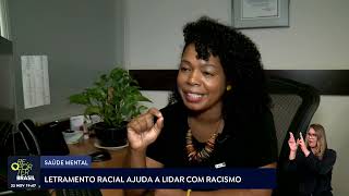 Saúde mental letramento racial ajuda a lidar com racismo [upl. by Ynaffad]