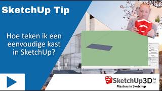 🏷️Hoe teken ik een eenvoudige kast in SketchUp💎 SketchUp Tip 154 [upl. by Amehr]