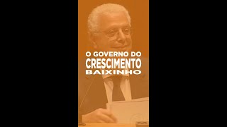 O Governo do crescimento baixinho [upl. by Baxter553]