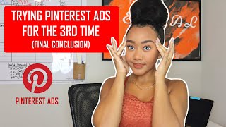 My Last Conclusion On Pinterest Ads Are Pinterest Ads Worth It [upl. by Harragan]