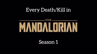 The Mandalorian Season 1 DeathKill Count [upl. by Arrekahs]