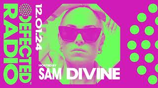 Defected Radio New Music Special Hosted by Sam Divine  120124 [upl. by Deerdre]