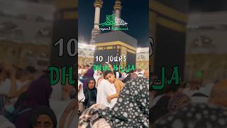 10 JOURS DHUL HIJJA [upl. by Whetstone]