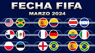 FECHAS HORARIOS Y CANALES PARA LA FECHA FIFA DE MARZO 2024  SELECCIÓN MEXICANA UEFA NATIONS ETC [upl. by Carhart191]