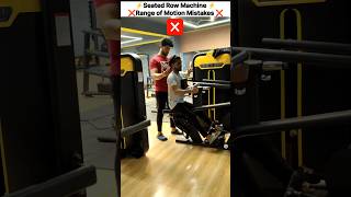 ⚡Seated Row Machine Exercise ❓Range of Motion Mistakes ❌idrisk538 gymtips seatedrow back shorts [upl. by Line826]