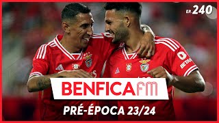 BENFICA FM  Ep240  Jogos de préépoca reforços mercado [upl. by Price652]