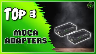 Best MoCA Adapter For Your Home [upl. by Aihcats150]