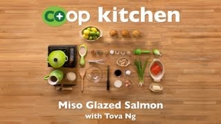 Miso Glazed Salmon Coop Kitchen [upl. by Merari]