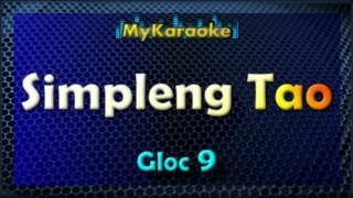 SIMPLENG TAO  Karaoke version in the style of GLOC 9 [upl. by Votaw]