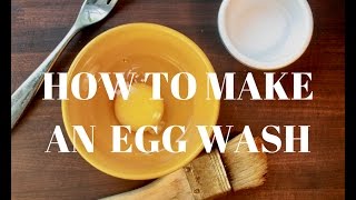 How to Make an Egg Wash [upl. by Mesics373]