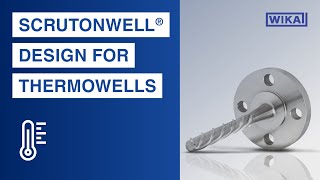 WIKA ScrutonWell® design for thermowells  Areas of application configuration and advantages [upl. by Procora]