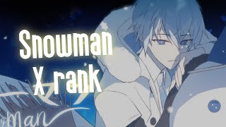 Quaver  Snowman X rank [upl. by Jenks]