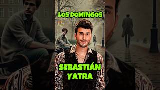 Sebastián Yatra  Los Domingos Letra  Lyrics shorts [upl. by Myles]