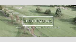 Manual Shot tracking with the SkyCaddie SX and Pro X series [upl. by Nodnahs]