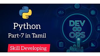 Python  DevOps Part 7 in Tamil  Skill Developing [upl. by Parnell]