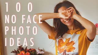 100 NO FACE PHOTO IDEAS self portrait ideas for introverts [upl. by Effy194]