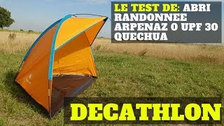 Le test de Abri randonnee Arpenaz 0 UPF 30 Quechua  DECATHLON [upl. by Massimiliano518]