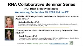 RNA Collaborative – NCI RNA Biology Initiative September 13 2023 [upl. by Drofla]