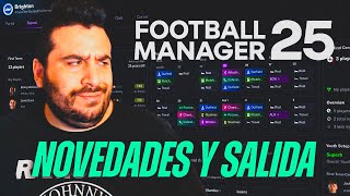 FOOTBALL MANAGER 2025  Lo que SABEMOS hasta ahora [upl. by Carhart]