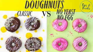 Classic Doughnut VS No Yeast No Egg Doughnut  Donut Recipe  Sweet Snack Recipe  Dessert Recipe [upl. by Millman442]