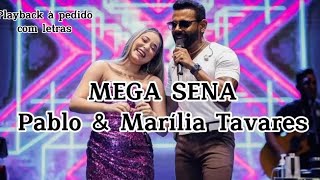 Mega Sena  Versão Pablo amp Marília Tavares  Pablo 20 Anos em Manaus  Playback com letras [upl. by Ahseiyt]