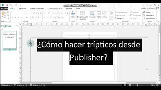 ¿Cómo hacer trípticos desde Publisher [upl. by Bach]