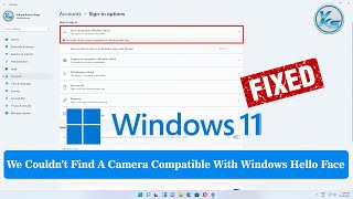 ✅ How To Fix We Couldnt Find A Camera Compatible With Windows Hello Face in Windows 11 [upl. by Nyvrem424]