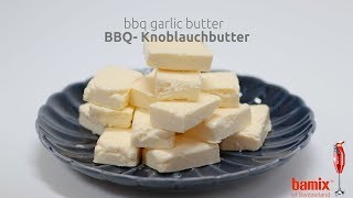 KNOBLAUCHBUTTER  GARLIC BUTTER [upl. by Fawn]