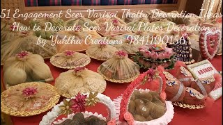 51 Seer Varisai Thattu Decoration Ideas  How to Decoration Seer Item by Yuktha Creations 9841100156 [upl. by Bobette]