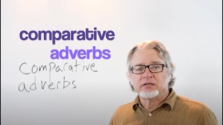 Comparative Adverbs in English [upl. by Eycal]