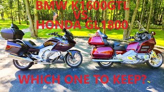 2014 BMW K1600GTL vs 2005 Honda GL1800Which one to keep [upl. by Destinee]