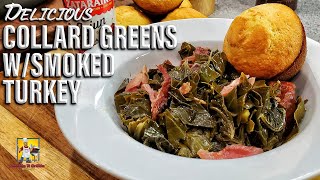 Southern Collard Greens wSmoked Turkey Legs  Collard Greens Recipe [upl. by Birkner]