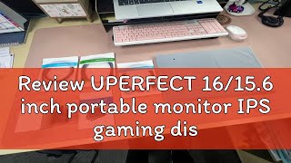 Review UPERFECT 16156 inch portable monitor IPS gaming display For SAMSUNG DEX PC Gaming Xbox PS4 [upl. by Misa]