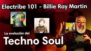 ELECTRIBE 101 BILLIE RAY MARTIN y la evolución del quottechnosoulquot [upl. by Heidt]