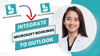 Microsoft Bookings Outlook Integration  Add Microsoft Outlook to Microsoft Bookings Best Method [upl. by Kerrill]