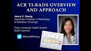 ACR TIRADS Overview and Approach [upl. by Neelyt]