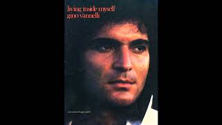 Gino Vannelli  Living Inside Myself 1981 LP Version HQ [upl. by Sneve]