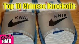 Top 10 Chinese Knockoffs [upl. by Avictor]