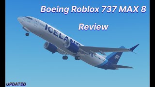 Boeing Roblox 737 MAX 8 Review  UPDATED [upl. by Lapides]