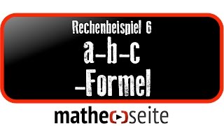 Mitternachtsformel abcFormel Beispiel 6  A1204 [upl. by Chivers]