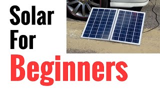 Solar Panel Systems for Beginners  Pt 1 Basics Of How It Works amp How To Set Up [upl. by Budworth431]