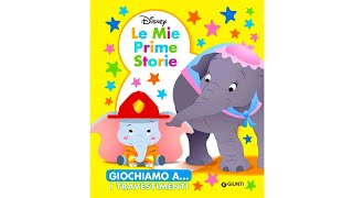 Disney Le mie prime storie GIOCHIAMO A I TRAVESTIMENTI  libro per bambini letto ad alta voce [upl. by Anilef]